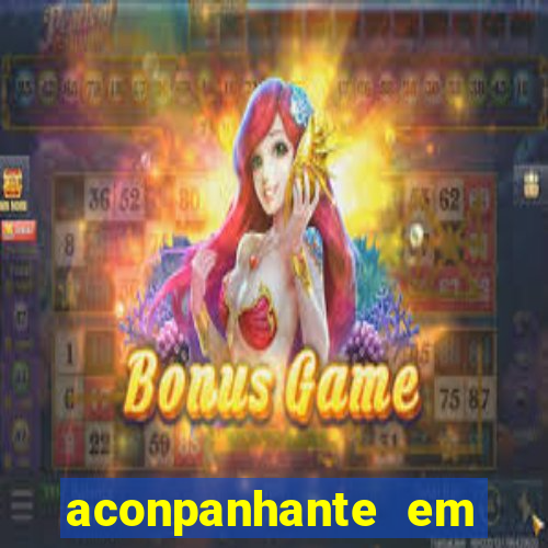 aconpanhante em porto alegre